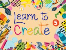 Future Kidz Learn to Create (Art & Craft) Class V
